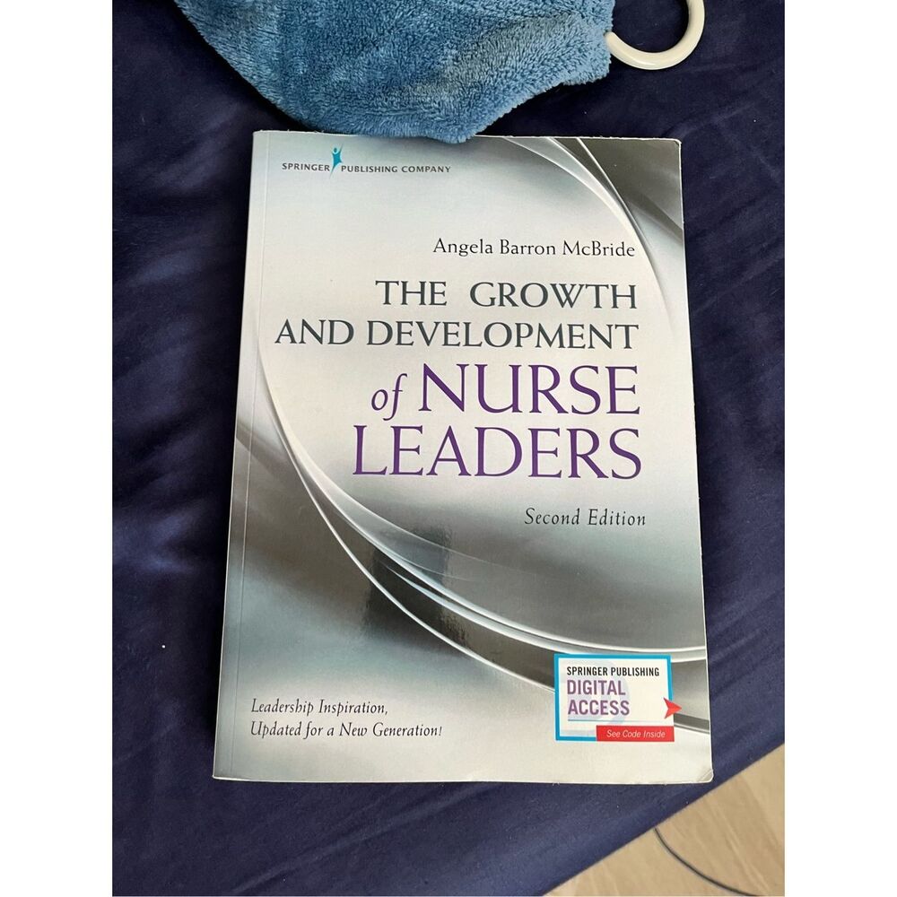 The Growth and Development of Nurse Leaders Second Edition Angela McBride